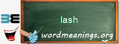 WordMeaning blackboard for lash